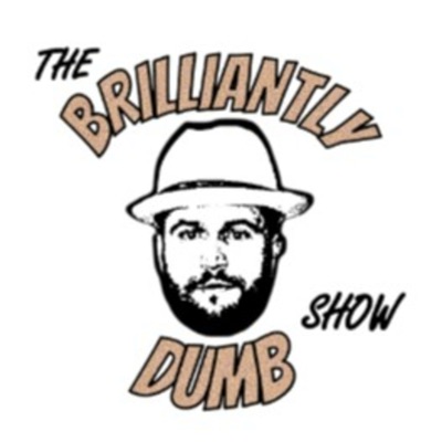 The BrilliantlyDumb Show:Robby Berger