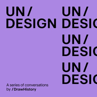 Undesign: A Social Change Podcast Undesign: A Social Change Podcast
