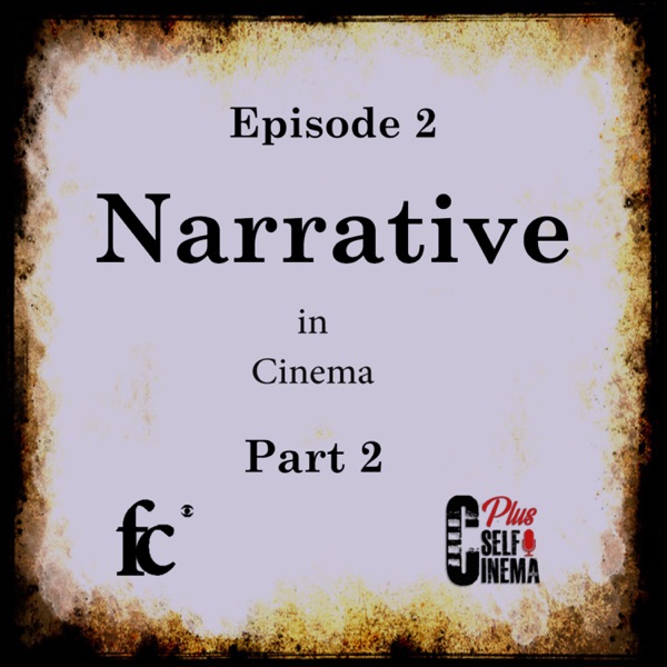 E02 - Narrative in Cinema - (Part 02) photo