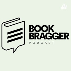 Book Bragger Podcast 