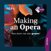 Making an Opera - NPO Klassiek / NTR