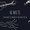 ReMuTe - Marcelo Barboza