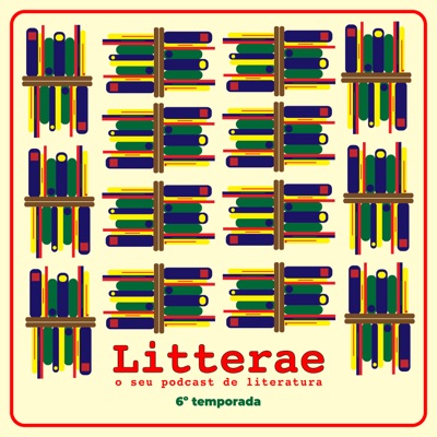 Litterae - O seu podcast de Literatura:Litterae