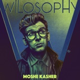 WILOSOPHY: Moshe Kasher - Experience Every Drop of Existence