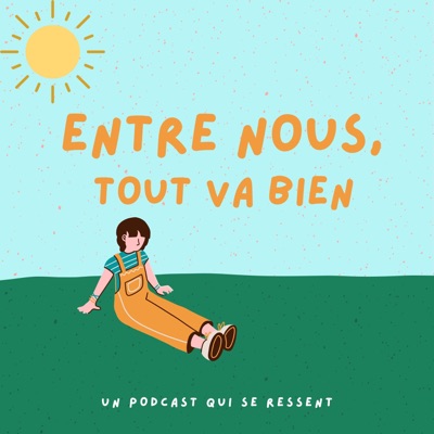 Entre nous, tout va bien Entre nous, tout va bien