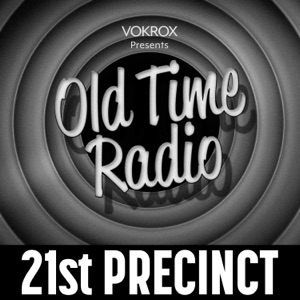 21st Precinct | Old Time Radio