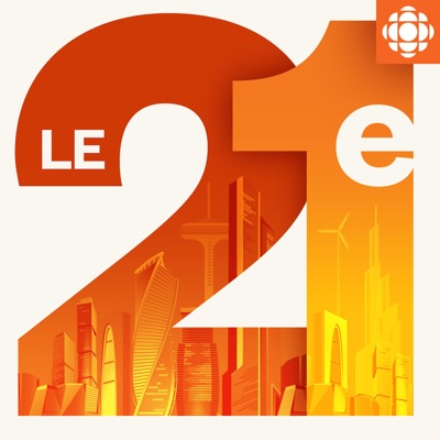 Le 21e:ICI Radio-Canada Première