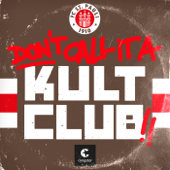 Don’t call it a Kultclub