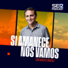 Si amanece nos vamos - SER Podcast