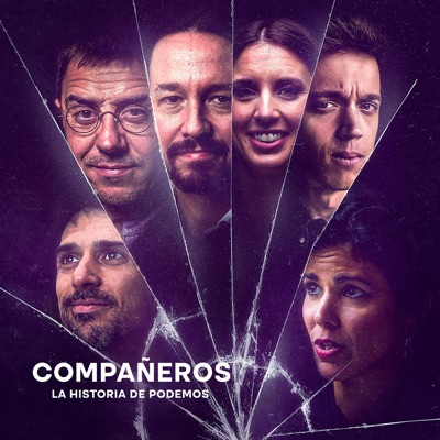 Compañeros, la historia de Podemos:Onda Cero Podcast
