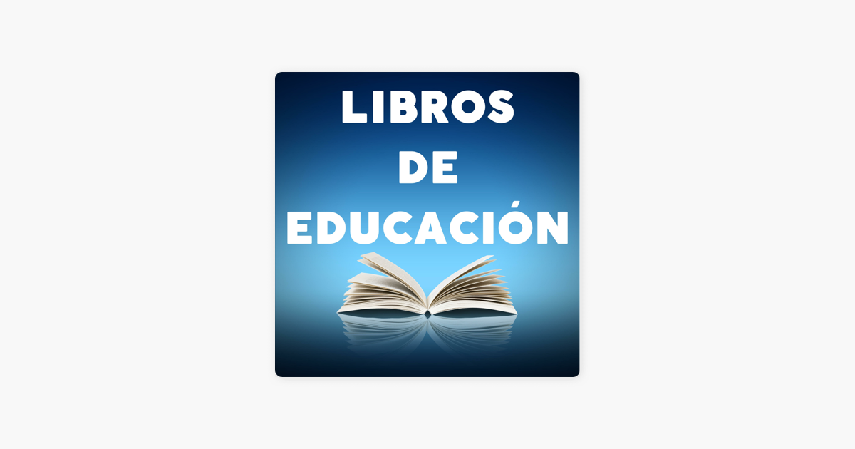Libros de Educación en Apple Podcasts