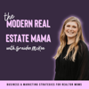 The Modern Real Estate Mama | Real Estate Marketing and Lead Generation for Realtor Moms - Braiden McKee | Real Estate Marketing, Business & Content Strategy, SEO Strategy