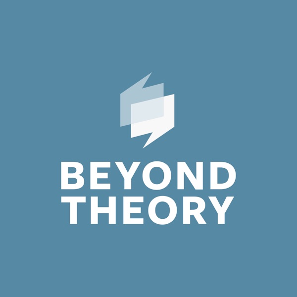Beyond Theory