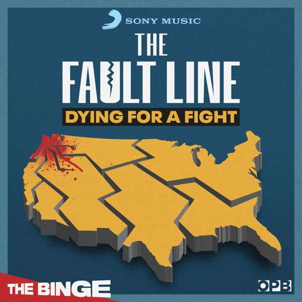 The Fault Line: Dying for a Fight