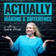 Actually® Making a Difference with Sara Price