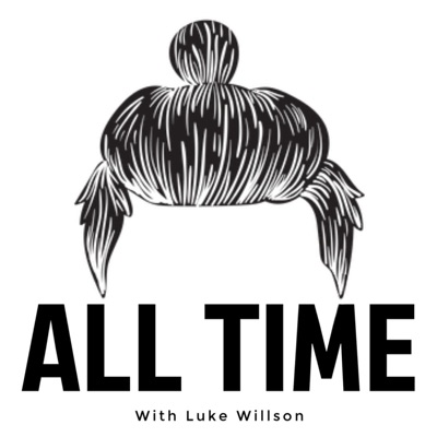 All Time with Luke Willson