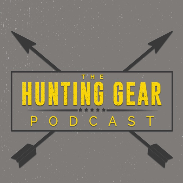 Hunting Gear Podcast - Sportsmen's Nation
