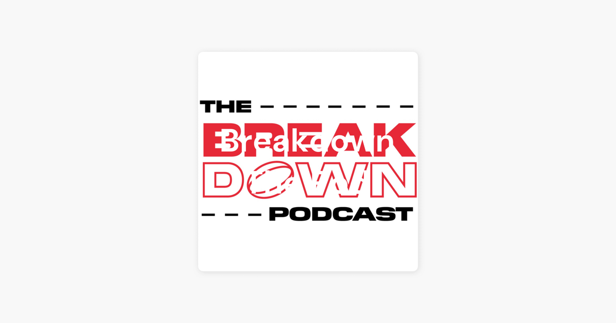 ‎Breakdown The Pod: Breakdown The Pod Ep 13 - Nathan Rarere on Apple Podcasts