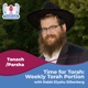 Time for Torah with Rabbi Silberberg: Weekly Torah Portion