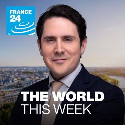 The World This Week:FRANCE 24 English