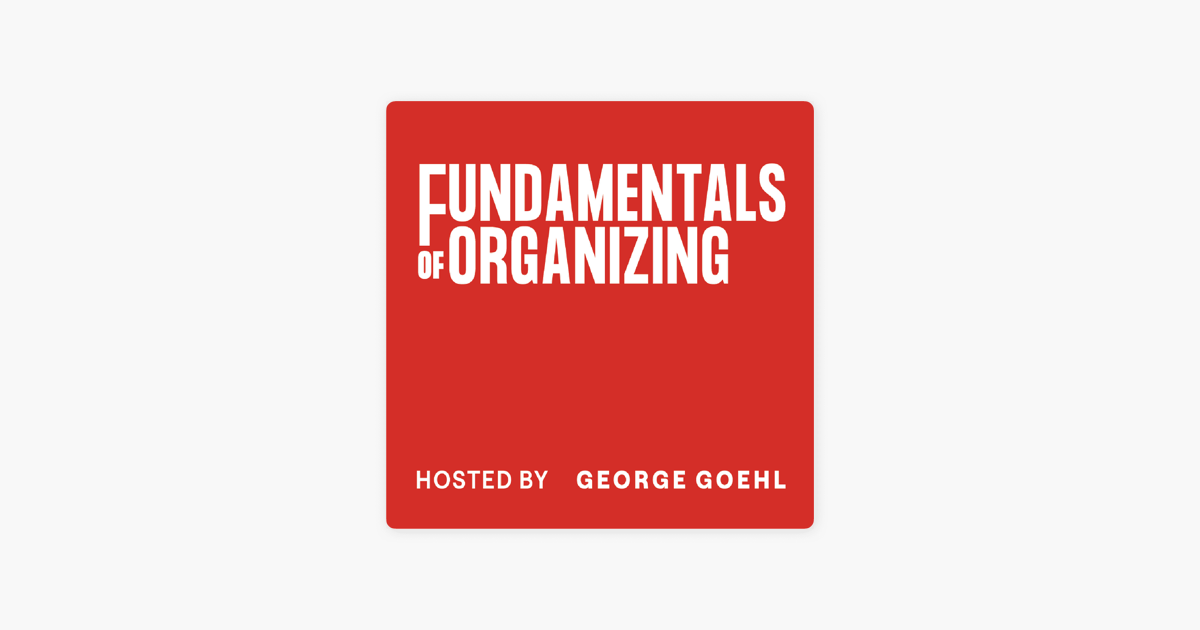 Fundamentals of Organizing on Apple Podcasts