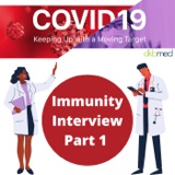 7/28/2022 - COVID-19 Immunity Interview Part 1