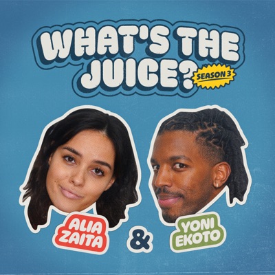 What's The Juice?:Alia Zaita & Yoni Ekoto