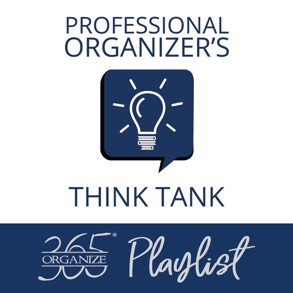 Professional Organizer's Think Tank podcast