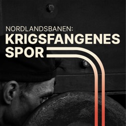 Nordlandsbanen: Krigsfangenes Spor