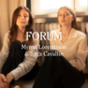 Forum med Saga och Myrna - Myrna Lorentzson & Saga Cavallin