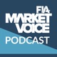 FIA's MarketVoice Podcast