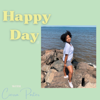 Happy Day  with Cierra Porter - Cierra Porter