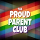 The Proud Parent Club