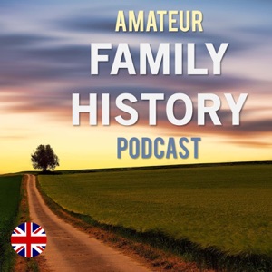 Amateur Family History Podcast (UK)