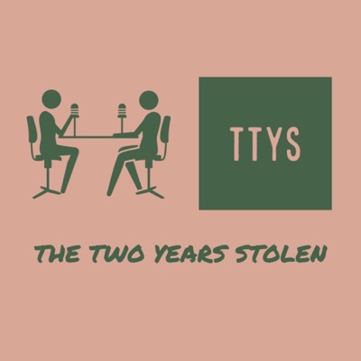 The Two Years Stolen
