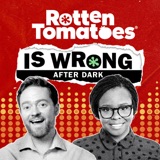 Rotten Tomatoes... After Dark #1 (Special Episode)