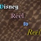 Disney Reel to Reel