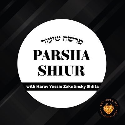 Parsha Shiur