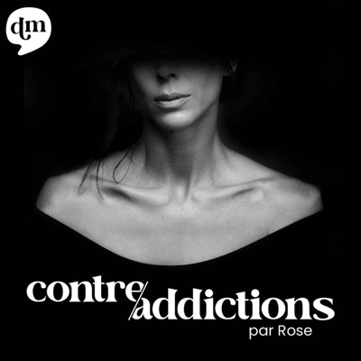 Contre-addictions par Rose:Keren Rose