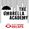 The Umbrella Academy: A Post Show Recap - Marissa Garza and Mary Kwiatkowski