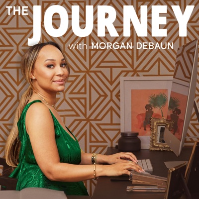 The Journey with Morgan DeBaun:Morgan DeBaun