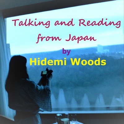 Talking and Reading from Japan by Hidemi Woods