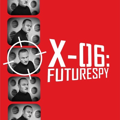 X-06: FUTURESPY X-06: FUTURESPY