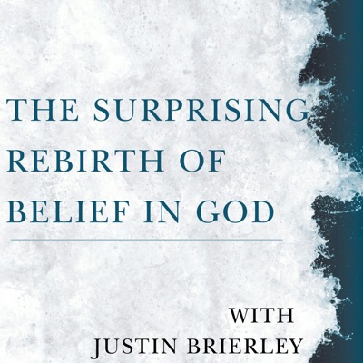 The Surprising Rebirth Of Belief In God:Justin Brierley