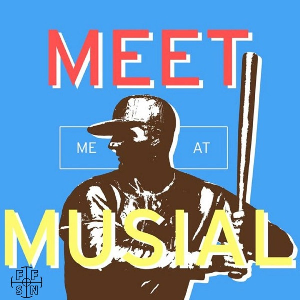 Meet Me At Musial