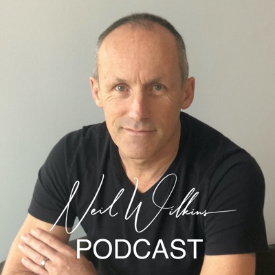 Neil Wilkins Podcast Neil Wilkins Podcast