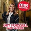 Gry Forssell med Vänner