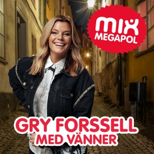 Gry Forssell med Vänner