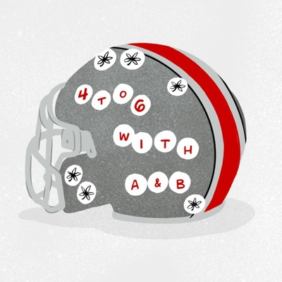 4 to 6 with A&B: A show about the Ohio State Buckeyes