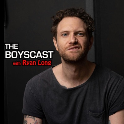 The Boyscast with Ryan Long:The Boys